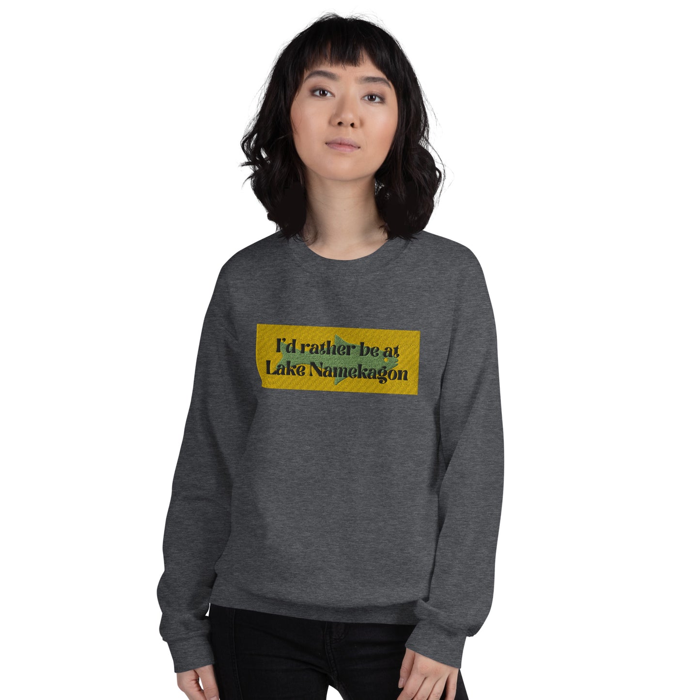I'd Rather Be At Lake Namekagon Embroidered Sweatshirt
