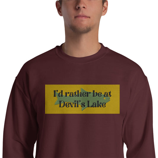 I'd Rather Be At Devil's Lake Embroidered Sweatshirt