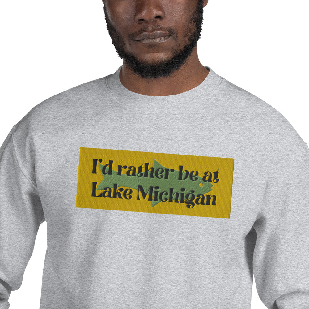 I'd Rather Be At Lake Michigan Embroidered Sweatshirt
